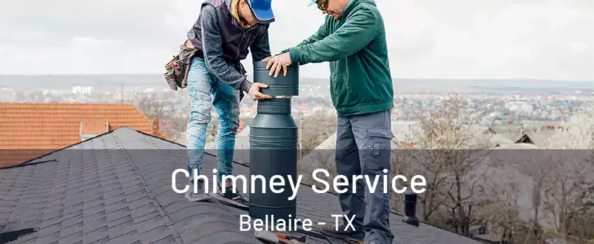  Chimney Service Bellaire - TX
