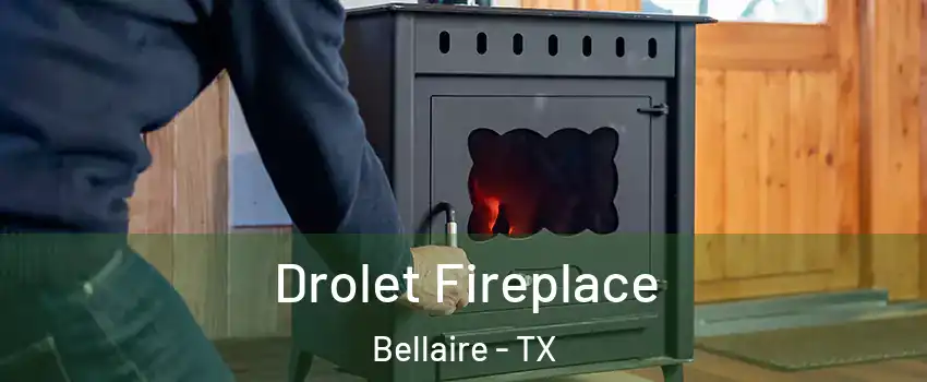  Drolet Fireplace Bellaire - TX