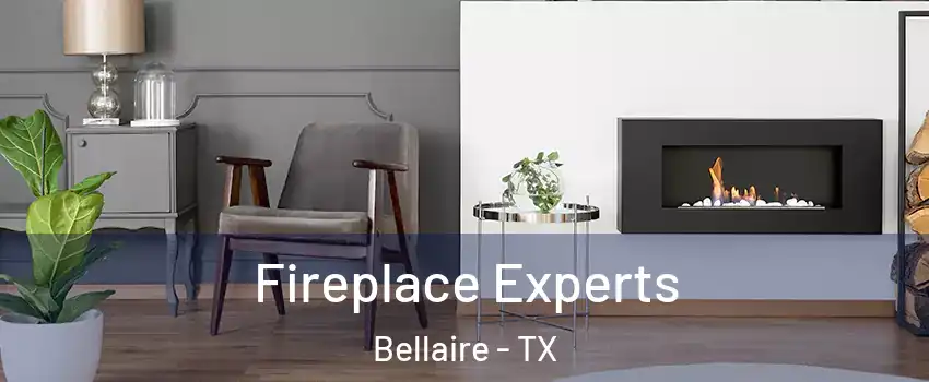 Fireplace Experts Bellaire - TX