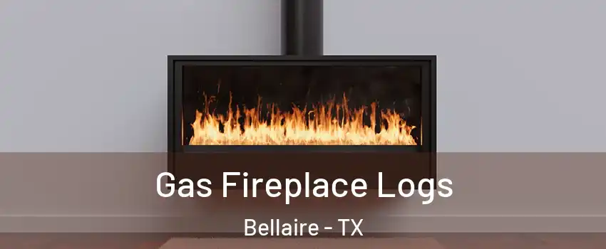 Gas Fireplace Logs Bellaire - TX