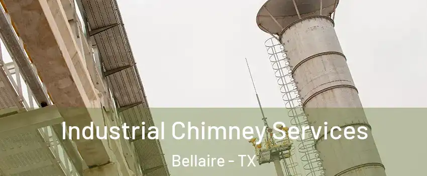 Industrial Chimney Services Bellaire - TX