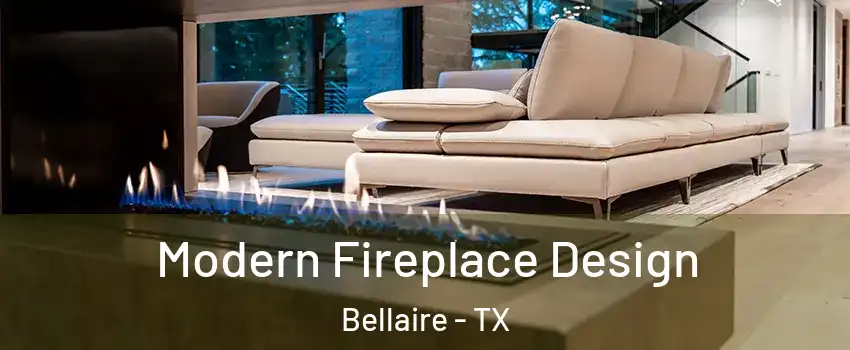 Modern Fireplace Design Bellaire - TX
