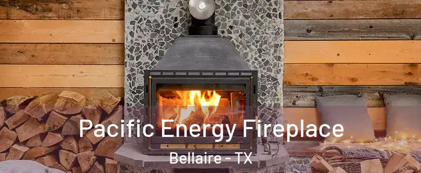  Pacific Energy Fireplace Bellaire - TX